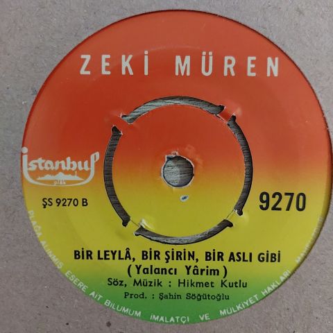 Zeki Müren – Nasıl İçmem Arkadaşım / Bir Leylâ, Bir Şirin, Bir Aslı Gibi (Yalancı Yârim) LP PLAK