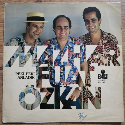 Mazhar / Fuat / Özkan – Peki Peki Anladık LP PLAK