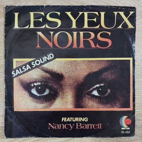 Nancy Barrett – Les Yeux Noirs (Salsa Sound) 45LİK PLAK