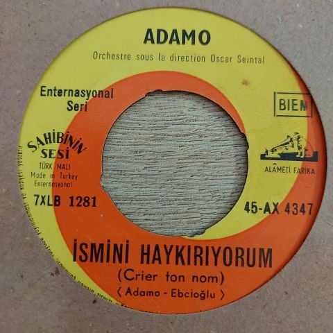 ADAMO - İSMİNİ HAYKIRIYORUM 45LİK PLAK