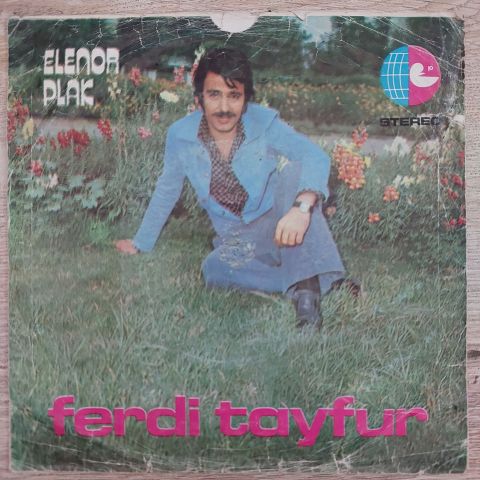 Ferdi Tayfur – Durdurun Dünyayı / Boynu Büküğüm 45LİK PLAK