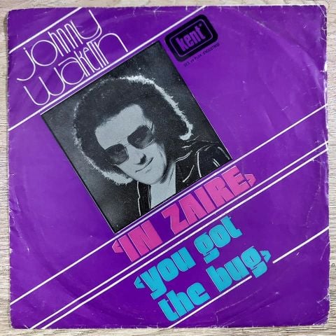 Johnny Wakelin – In Zaire / You Got The Bug 45LİK PLAK
