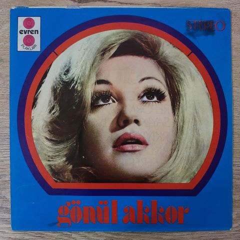 Gönül Akkor – Biz De İnsanız / Ecel Gelse Ne Çıkar 45LİK PLAK