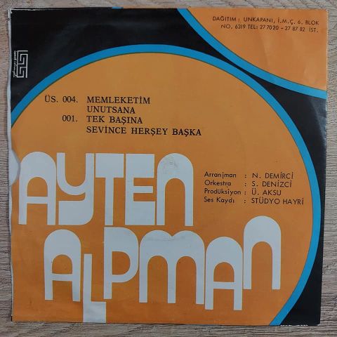 Ayten Alpman – Bir Başkadır Benim Memleketim / Unutsana 45LİK PLAK