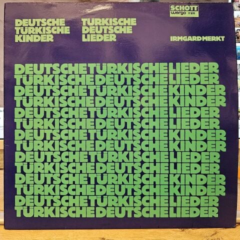 Irmgard Merkt – Deutsche Türkische Kinder - Türkische Deutsche Lieder LP PLAK
