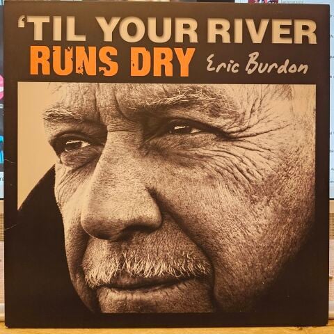 Eric Burdon – 'Til Your River Runs Dry LP PLAK
