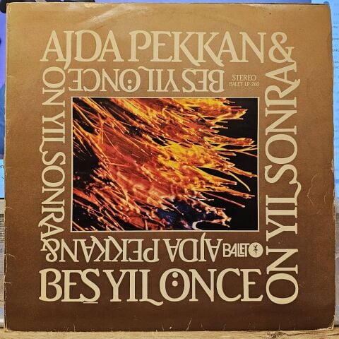 Ajda Pekkan & Beş Yıl Önce On Yıl Sonra – Ajda Pekkan & Beş Yıl Önce On Yıl Sonra LP PLAK
