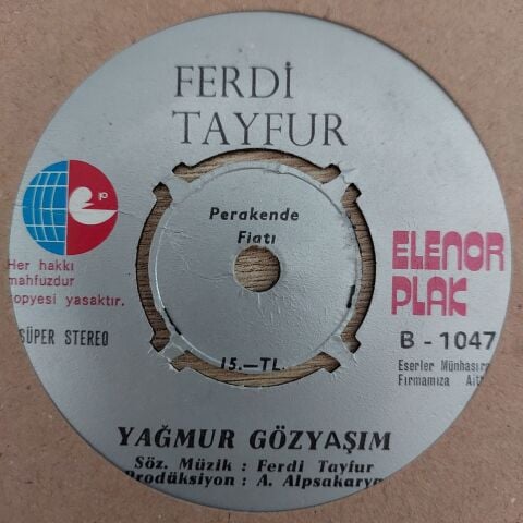 Ferdi Tayfur – Alıştım / Yağmur Gözyaşım 45LİK PLAK