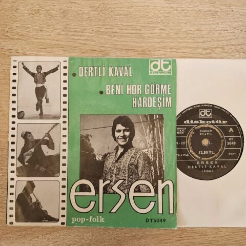 Ersen – Dertli Kaval / Beni Hor Görme Kardeşim 45LİK PLAK
