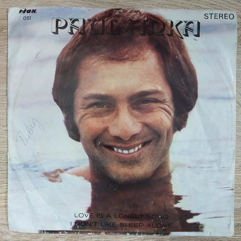 Paul Anka – I Don't Like Sleep Alone / Love Is A Lonely Song 45LİK PLAK