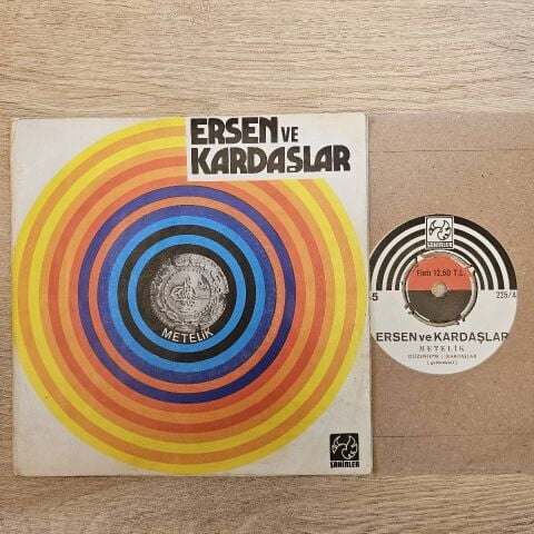 Ersen ve Kardaşlar – Metelik / Yine Seni Tanırım 45LİK PLAK
