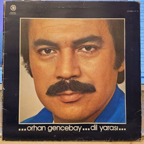 ORHAN GENCEBAY - DİL YARASI LP PLAK