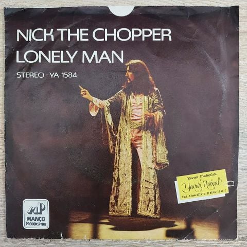 Barış Manço – Nick The Chopper / Lonely Man 45LİK PLAK