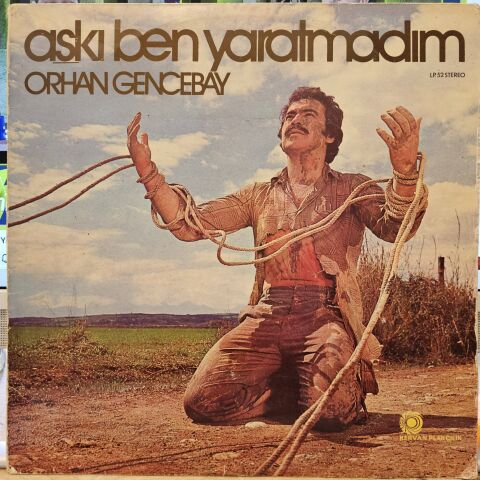 Orhan Gencebay – Aşkı Ben Yaratmadım LP PLAK