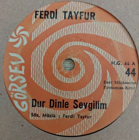 Ferdi Tayfur – Dur Dinle Sevgilim / Kır Çiçekleri 45LİK PLAK