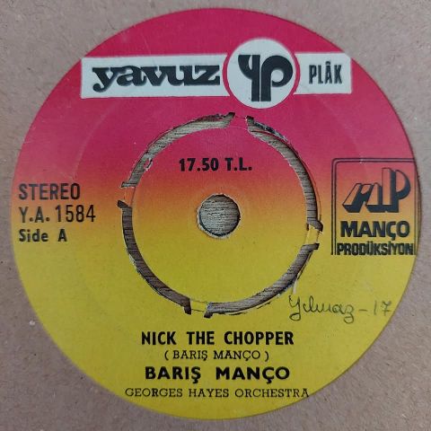 Barış Manço – Nick The Chopper / Lonely Man 45LİK PLAK