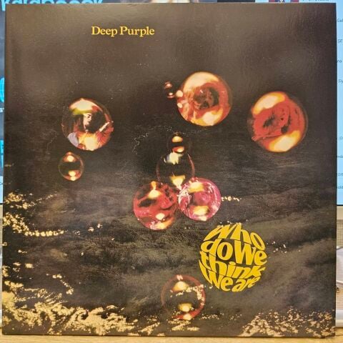 Deep Purple – Who Do We Think We Are LP PLAK