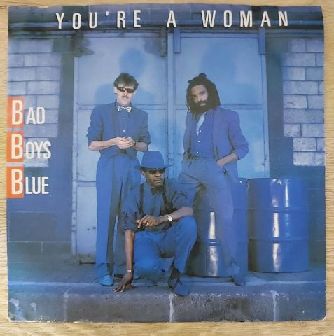 Bad Boys Blue – You're A Woman 45LİK PLAK