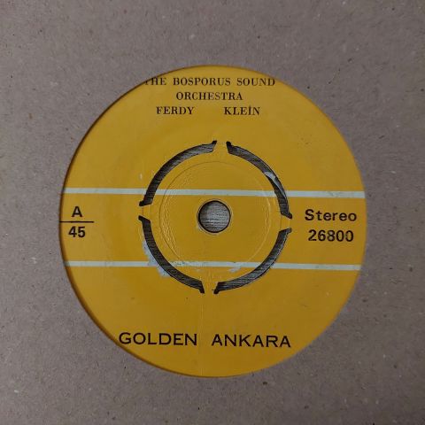 The Bosporus Sound Orchestra Ferdy Klein – Golden Ankara 45LİK PLAK