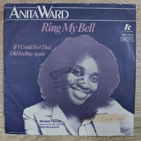 Anita Ward – Ring My Bell / If I Could Feel That Old Feeling Again 45LİK PLAK