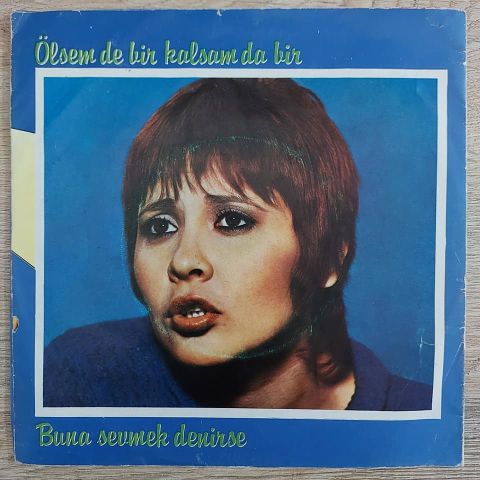 Banu – Ölsem De Bir Kalsam Da Bir / Buna Sevmek Denirse 45LİK PLAK