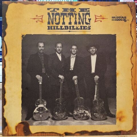 The Notting Hillbillies – Missing... Presumed Having A Good Time LP PLAK