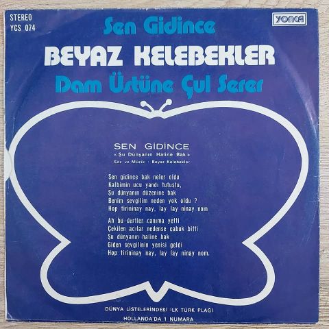 Beyaz Kelebekler – Sen Gidince 45LİK PLAK