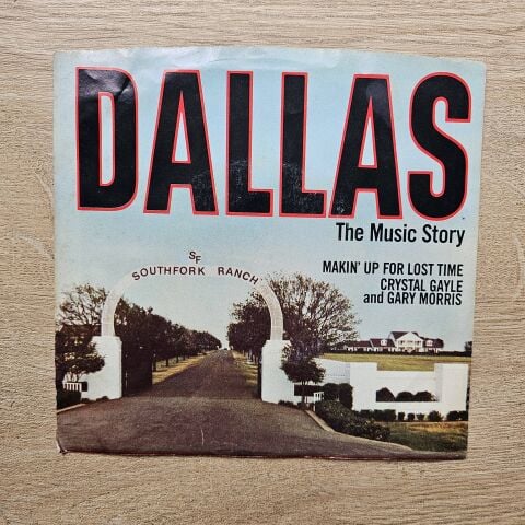 Crystal Gayle And Gary Morris – Dallas (The Music Story) 45LİK PLAK
