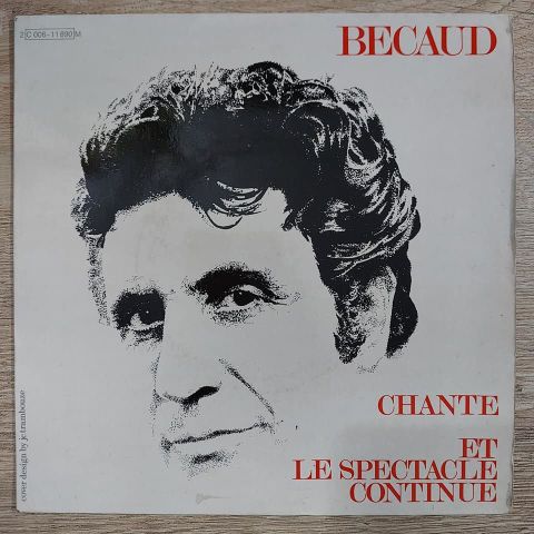 Bécaud* – Chante / Et Le Spectacle Continue 45LİK PLAK