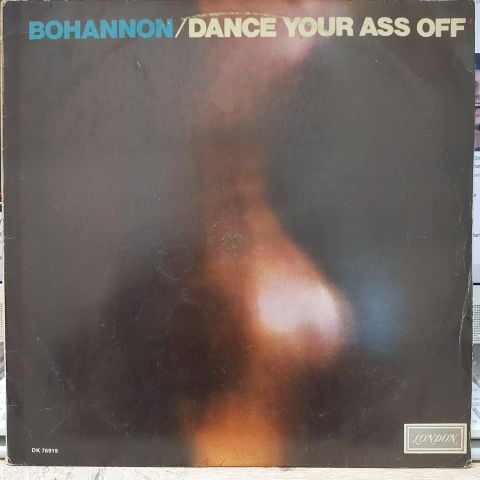 Bohannon – Dance Your Ass Off LP PLAK