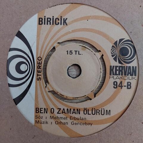 Biricik – Ne Olur Bu Aşkı Öldürmeyelim / Ben O Zaman Ölürüm 45LİK PLAK