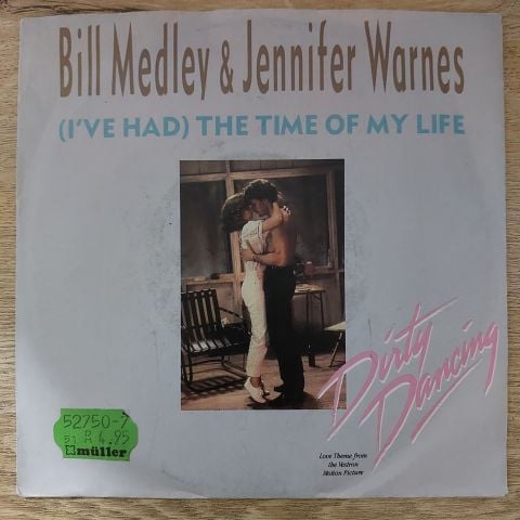 Bill Medley & Jennifer Warnes – (I've Had) The Time Of My Life 45LİK PLAK