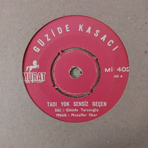 Güzide Kasacı – Tadı Yok Sensiz Geçen / Öyle Bir Sevgili Buldumki 45LİK PLAK...