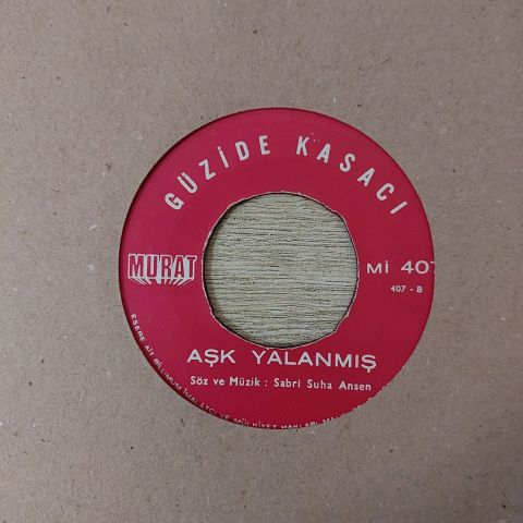 Güzide Kasacı – Seninle Düştüm Dile - Aşk Yalanmış 45LİK PLAK