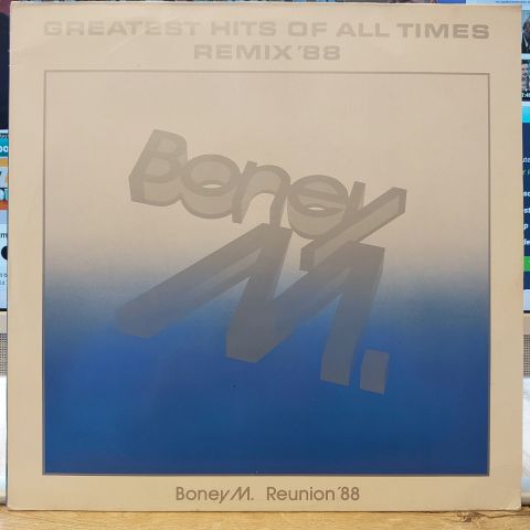 Boney M. Reunion '88* – Greatest Hits Of All Times - Remix '88 LP PLAK