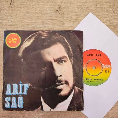 Arif Sağ – Eski Hatıralar / Ümitsiz Bir Yolcuyum 45LİK PLAK