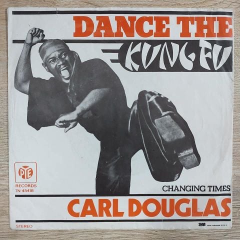 Carl Douglas – Dance The Kung Fu 45LİK PLAK