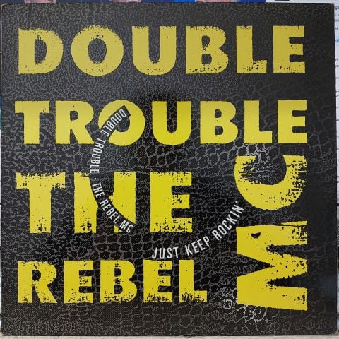 Double Trouble + Rebel MC – Just Keep Rockin LP PLAK
