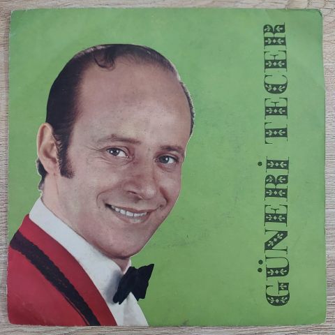 GÜNERİ TECER - BİR YANGININ KÜLÜNÜ YENİDEN BAKIP GEÇTİN 45LİK PLAK