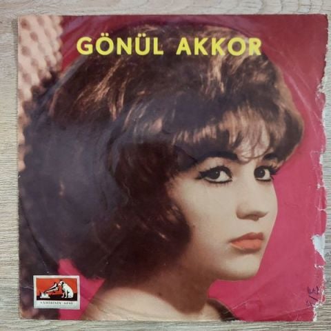 GÖNÜL AKKOR - YALAN OLUR SEVMEDİM DERSEM 45LİK PLAK