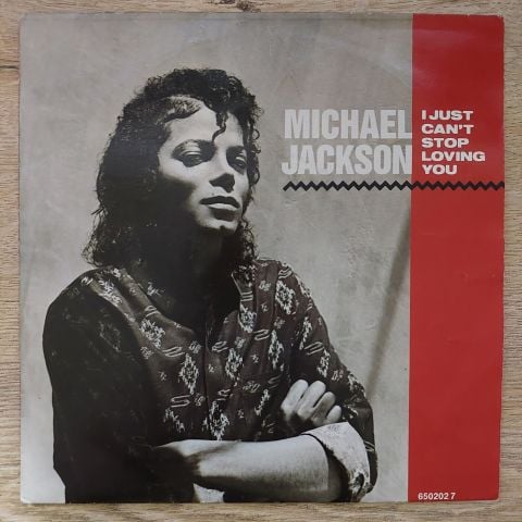 Michael Jackson – I Just Can't Stop Loving You 45LİK PLAK