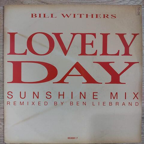 Bill Withers – Lovely Day (Sunshine Mix) 45LİK PLAK