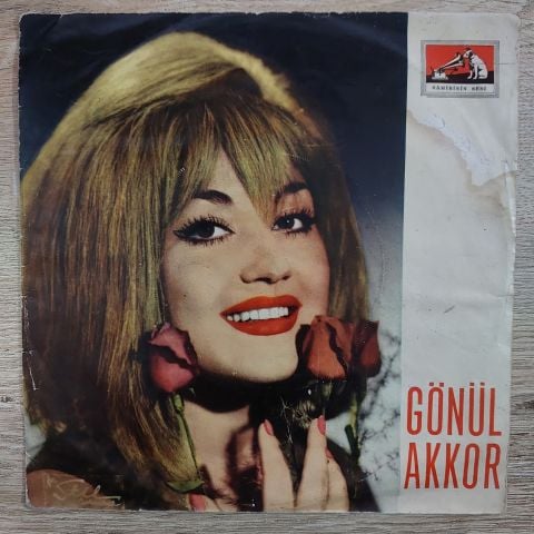GÖNÜL AKKOR - BÖYLE GELMİŞ BÖYLE GEÇER DÜNYA 45LİK PLAK