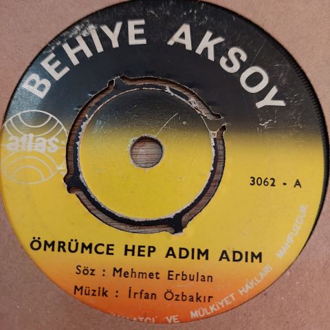 BEHİYE AKSOY - ÖMRÜMCE ADIM ADIM 45LİK PLAK