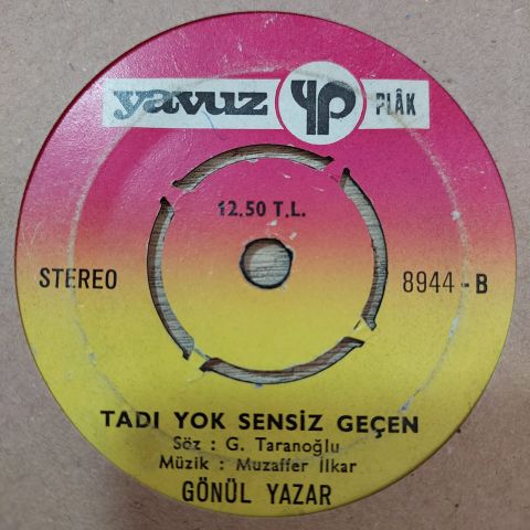 GÖNÜL YAZAR - TADI YOK SENSİZ GEÇEN 45LİK PLAK