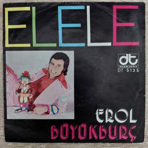 Erol Büyükburç – Elele / Dudaklarımda Şarkısın 45LİK PLAK
