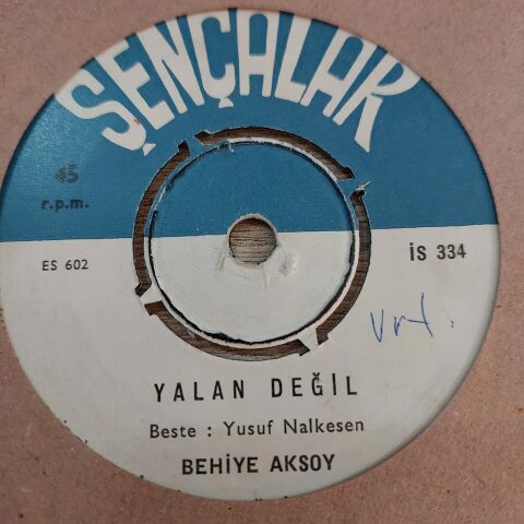 BEHİYE AKSOY - YALAN DEĞİL 45LİK PLAK