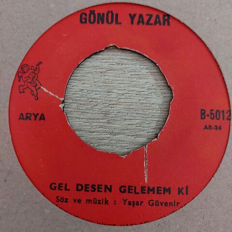 GÖNÜL YAZAR - GEL DESEN GELEMEM Kİ 45LİK PLAK