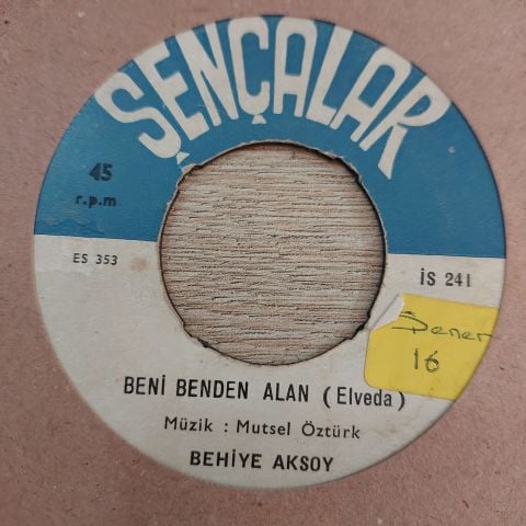 BEHİYE AKSOY - SANA GELEN YOLLAR 45LİK PLAK