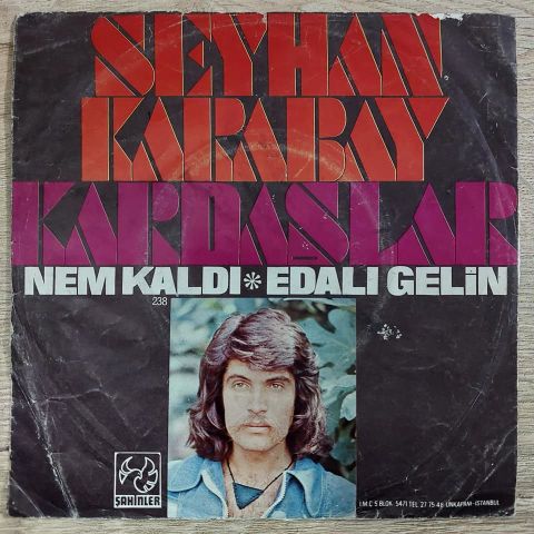 SEYHAN KARABAY - NEM KALDI 45LİK PLAK